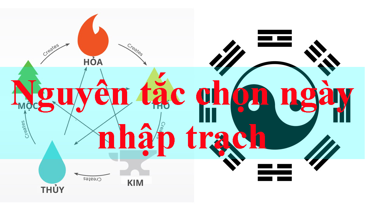 nguyên tắc chọn ngày nhập trạch nguyên tắc chọn ngày nhập trạch
