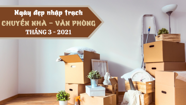 xem ngày tốt chuyển nhà tháng 3