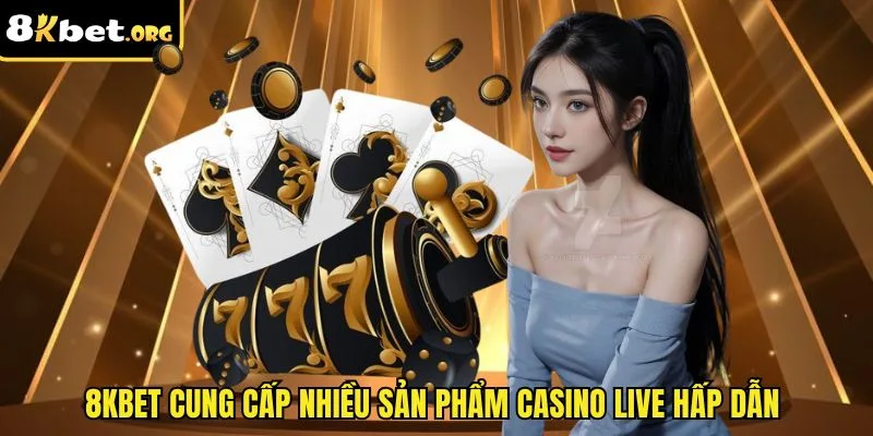 ku88 cung cấp nhiều sản phẩm casino live hấp dẫn&nbsp;