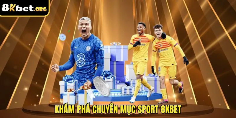 Khám phá chuyên mục sport ku88