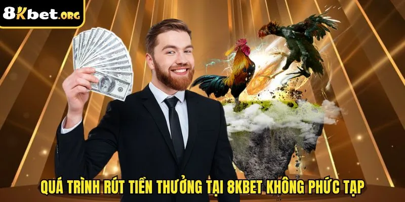 Quá trình rút tiền thưởng ku88 không phức tạp hay quá khó&nbsp;
