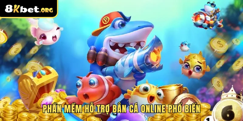 Phần Mềm Hỗ Trợ Bắn Cá Online Phổ Biến